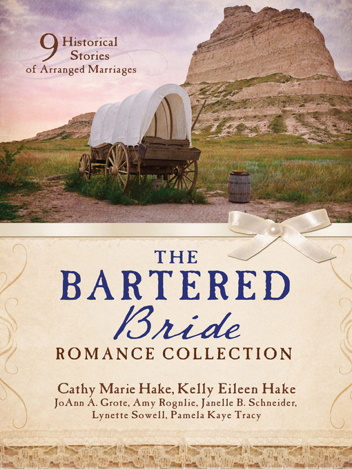 Title details for The Bartered Bride Romance Collection by JoAnn A. Grote - Wait list